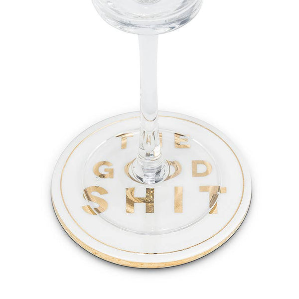 The Good Shit Coaster-4"D