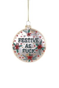 Festive As Fuck Ornament