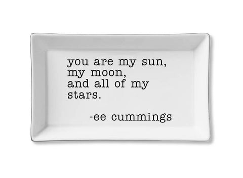 You Are My Sun - E. E. Cummings - Ceramic Tray