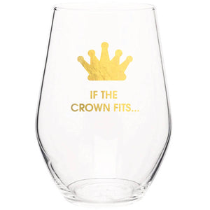 If The Crown Fits Wine Glass