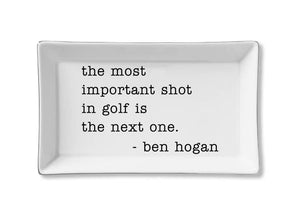 Most Important Shot - Ben Hogan - Ceramic Tray